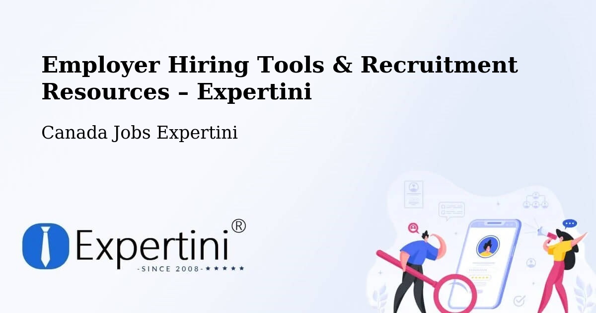 Employer Hiring Tools & Recruitment Resources – Saint Thomas - Saint Thomas, Canada Jobs Expertini