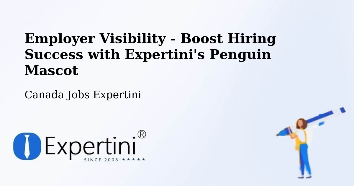 CV and Resume Visibility Optimization – Saint Thomas - Canada Jobs Expertini